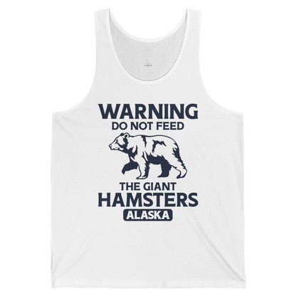 Warning Do Not Feed The Giant Hamsters Alaska Funny Bear Shirt — Tank Top Tank Top – White – Alaska Cruise Shirts