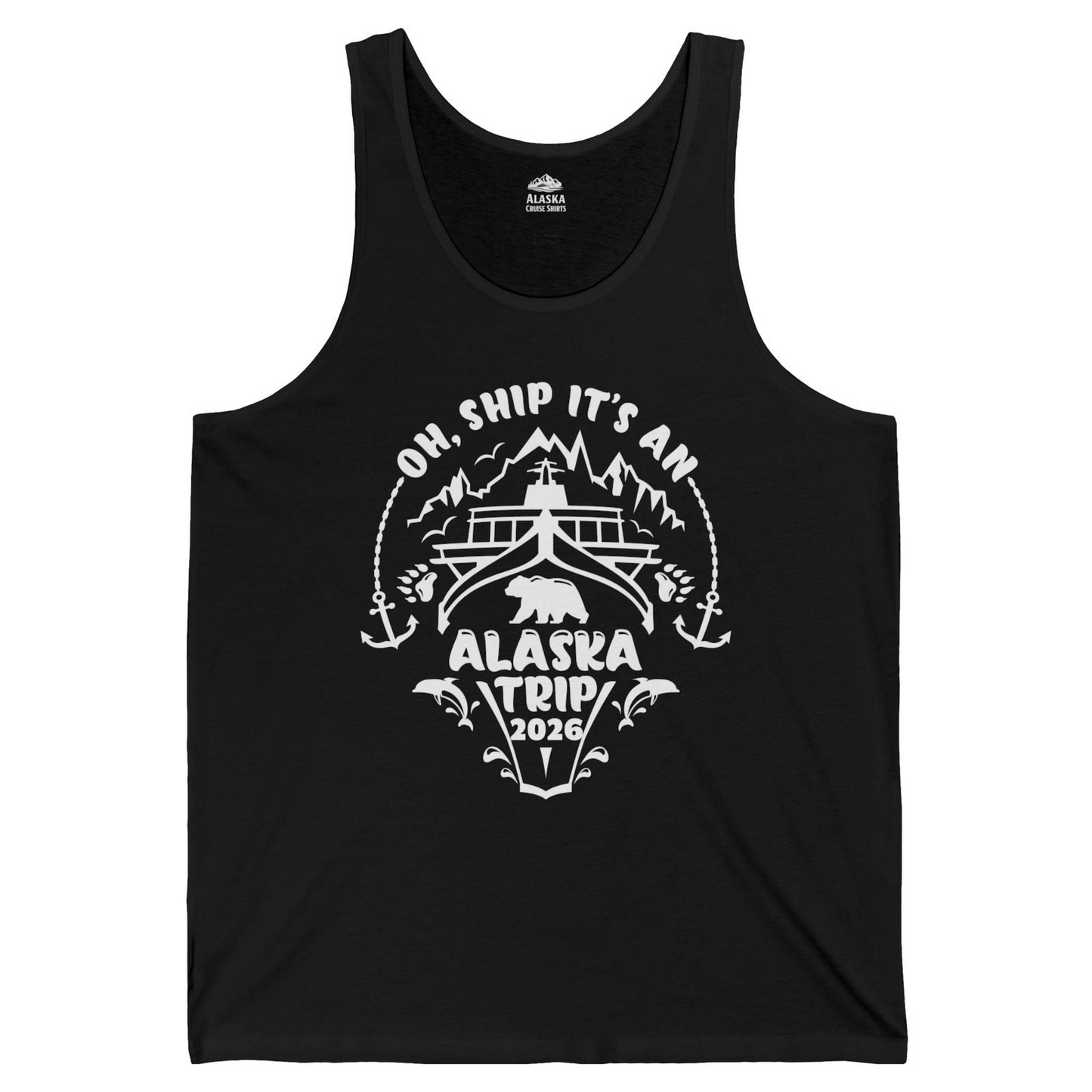 Oh Ship It’s an Alaska Trip 2026 Cruise and Wildlife Shirt — Tank Top Tank Top – Black – Alaska Cruise Shirts