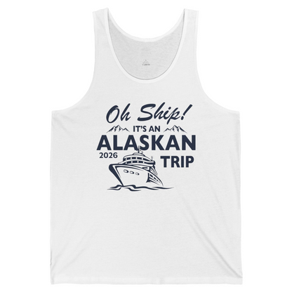 Oh Ship Alaskan Cruise Shirt 2026 Tank Top – White – Alaska Cruise Shirts