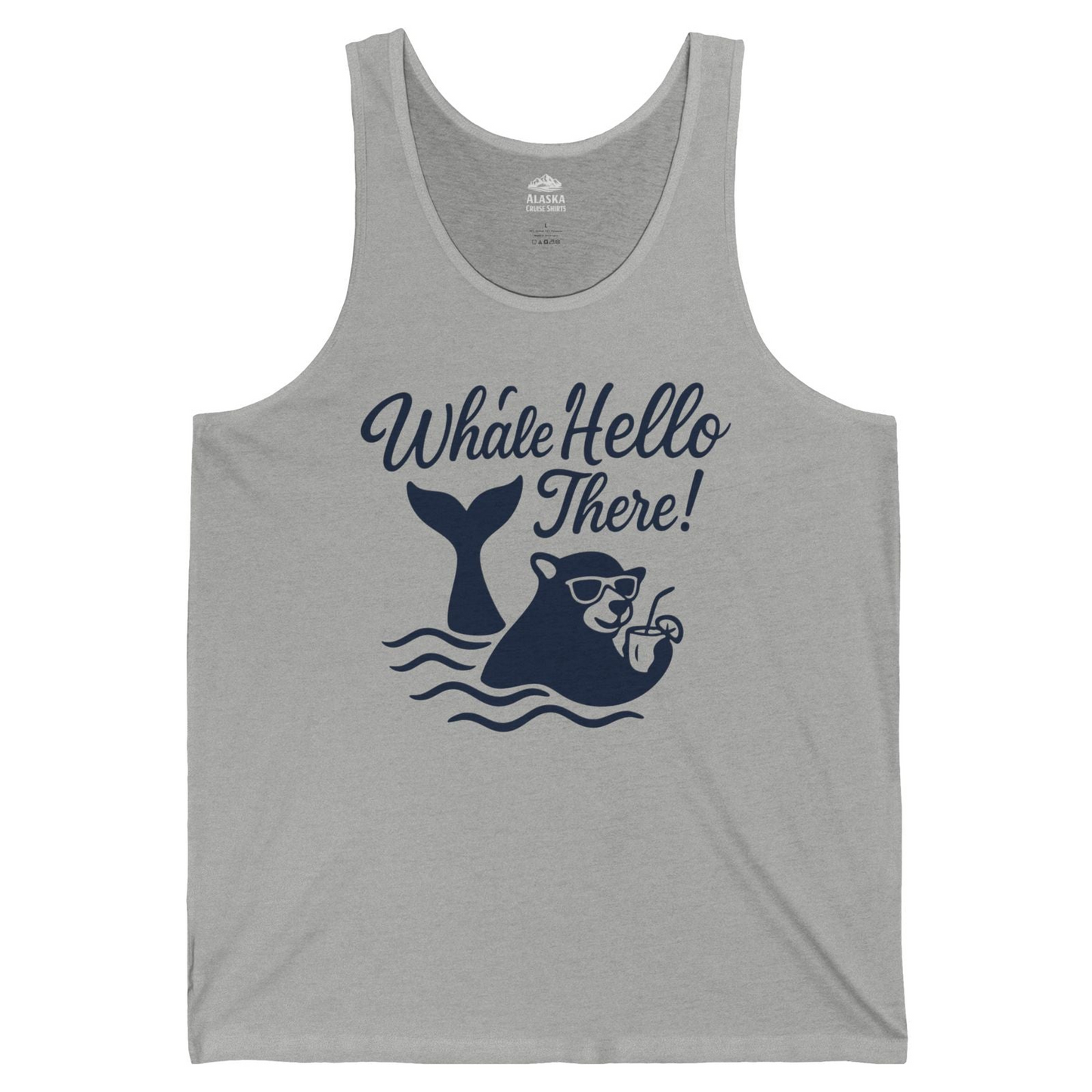 Whale Hello There Shirt Tank Top – Athletic Heather – Alaska Cruise Shirts