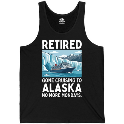 Retired Gone Cruising Alaska Shirt Tank Top – Black – Alaska Cruise Shirts