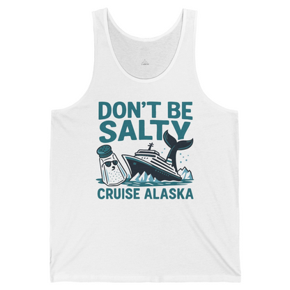 Don’t Be Salty Alaska Cruise Shirt Whale Pun Funny Vacation Tee — Tank Top Tank Top – White – Alaska Cruise Shirts