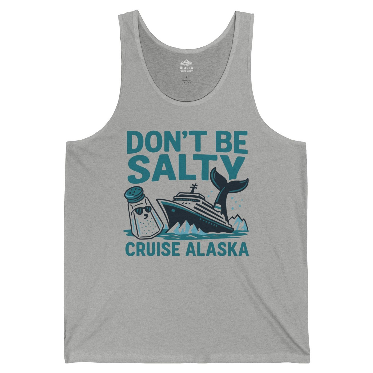 Don’t Be Salty Alaska Cruise Shirt Whale Pun Funny Vacation Tee — Tank Top Tank Top – Athletic Heather – Alaska Cruise Shirts