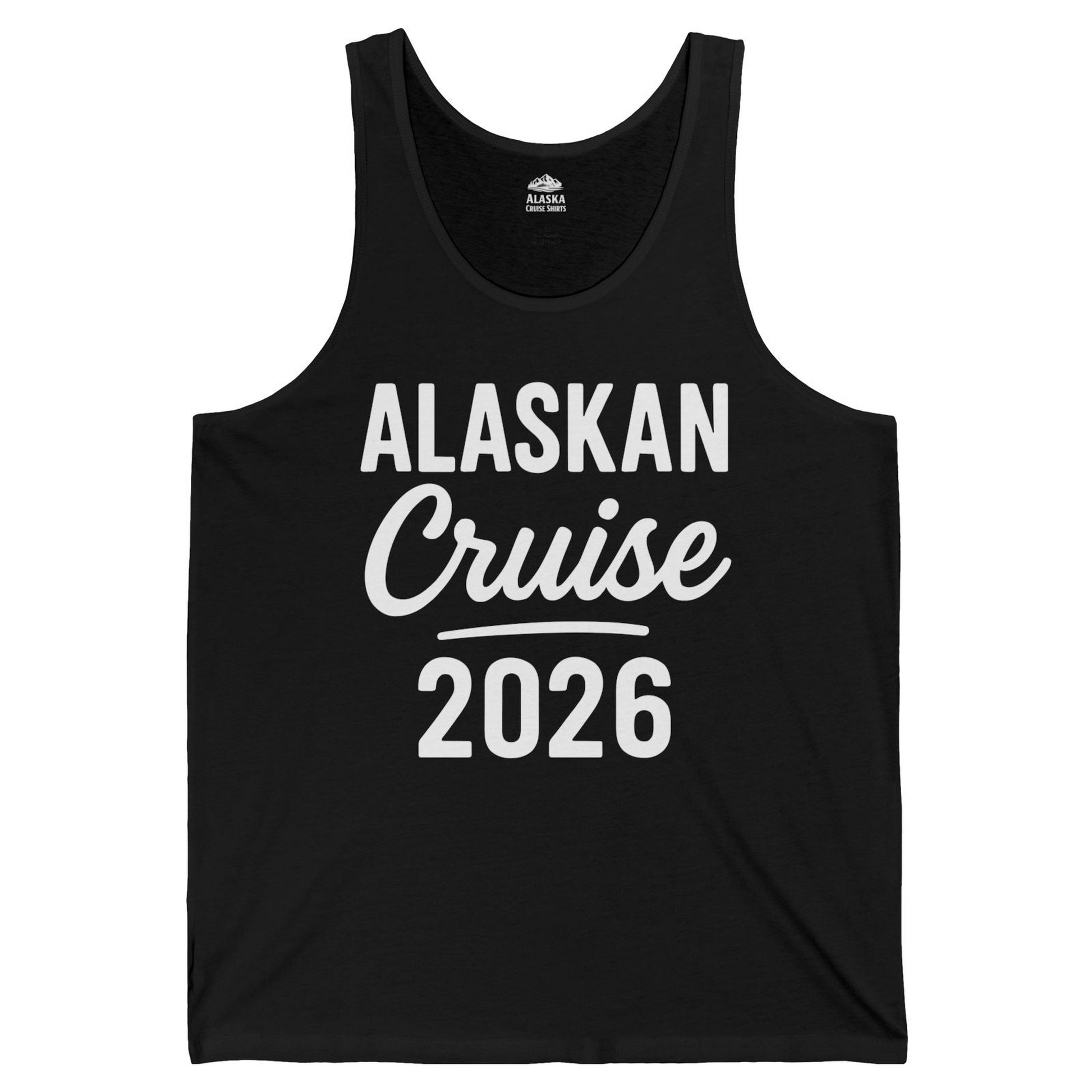 Alaskan Cruise 2026 Bold Script Vacation Group Travel Shirt — Tank Top Tank Top – Black – Alaska Cruise Shirts