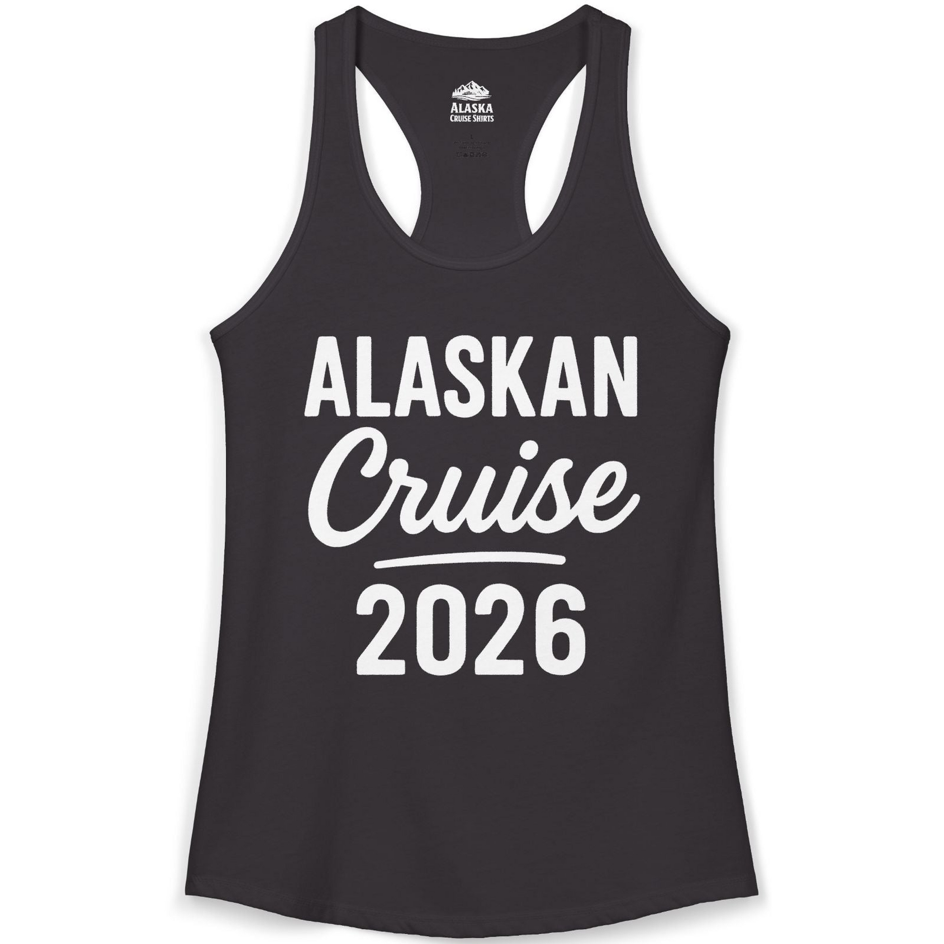Alaskan Cruise 2026 Bold Script Vacation Group Travel Shirt — Ladies Tank Tank Top – Black – Alaska Cruise Shirts