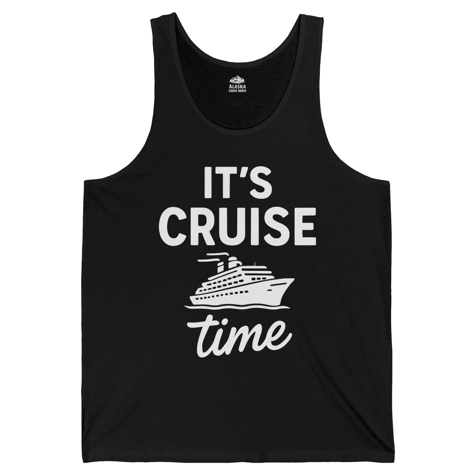 It’s Cruise Time Fun Graphic Cruise Shirt for Vacation Travelers — Tank Top Tank Top – Black – Alaska Cruise Shirts