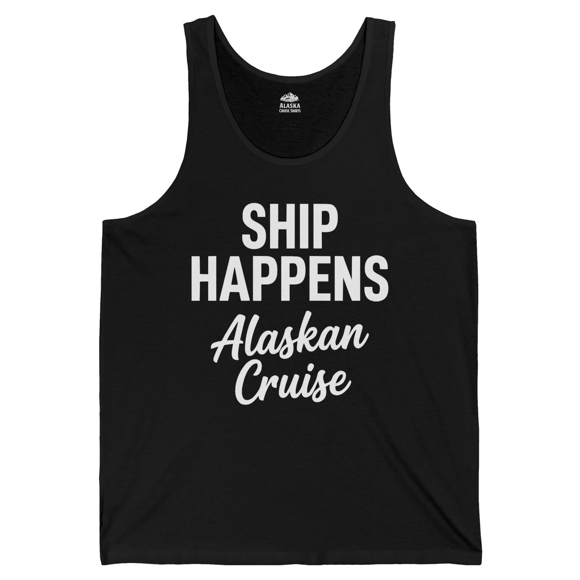 Ship Happens Alaska Cruise Funny Vacation Group Shirt — Tank Top Tank Top – Black – Alaska Cruise Shirts
