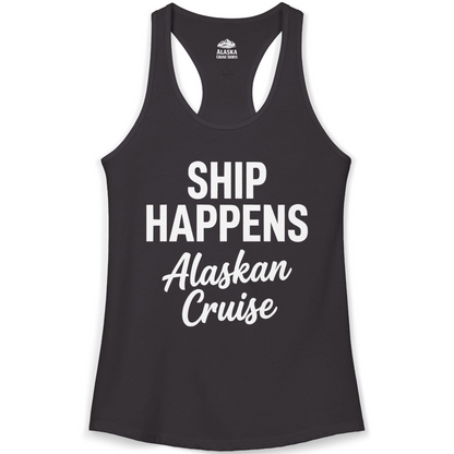 Ship Happens Alaska Cruise Funny Vacation Group Shirt — Ladies Tank Tank Top – Black – Alaska Cruise Shirts