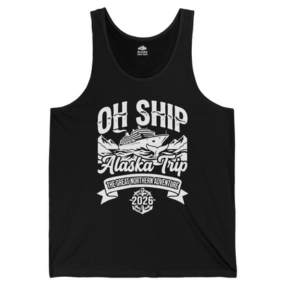 Oh Ship Alaska Trip 2026 Adventure Group Cruise Souvenir Shirt — Tank Top Tank Top – Black – Alaska Cruise Shirts