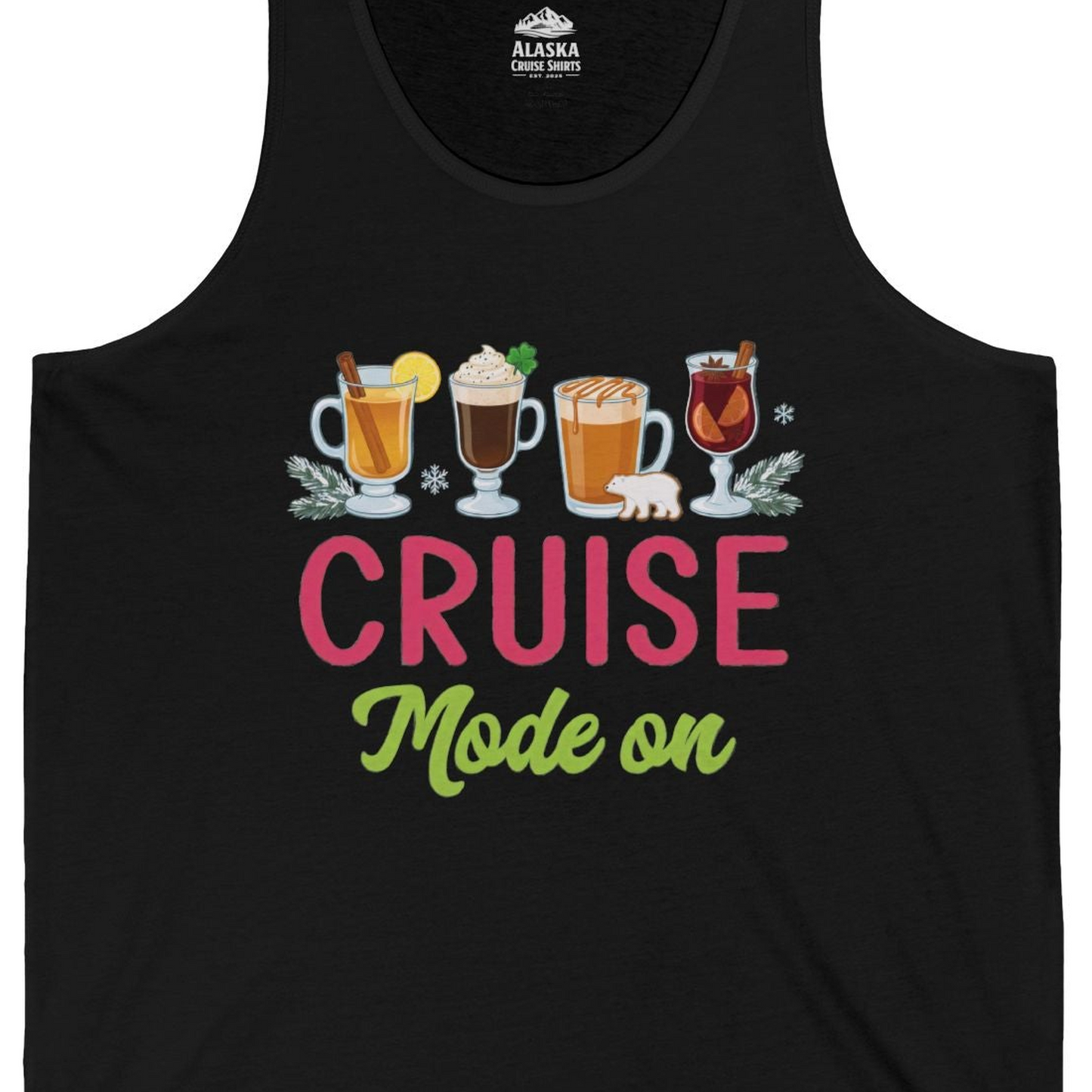 Cruise Mode On Shirt Tank Top – Black – Alaska Cruise Shirts Close Up