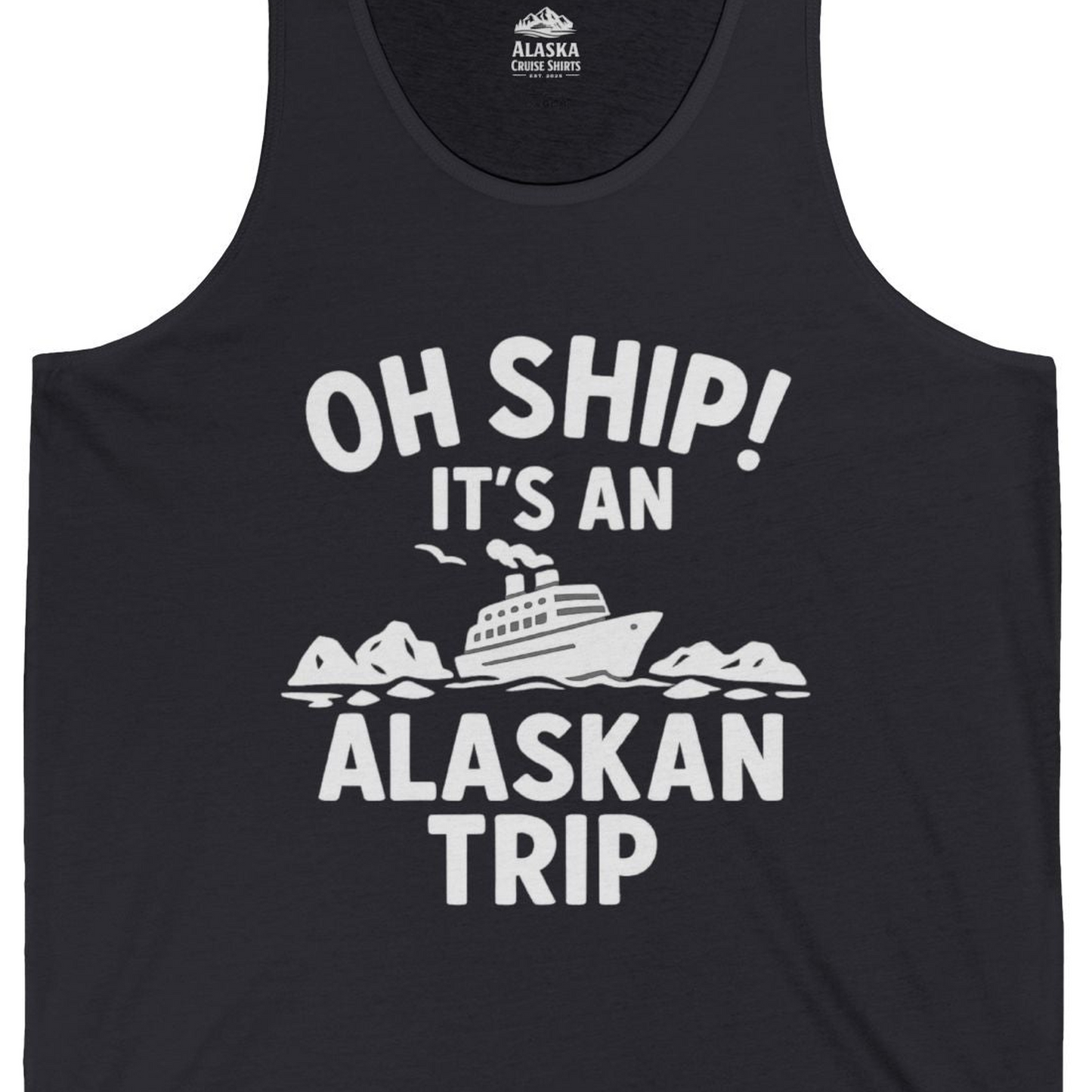 Oh Ship Alaskan Cruise Shirt Tank Top – Dark Grey – Alaska Cruise Shirts Close Up