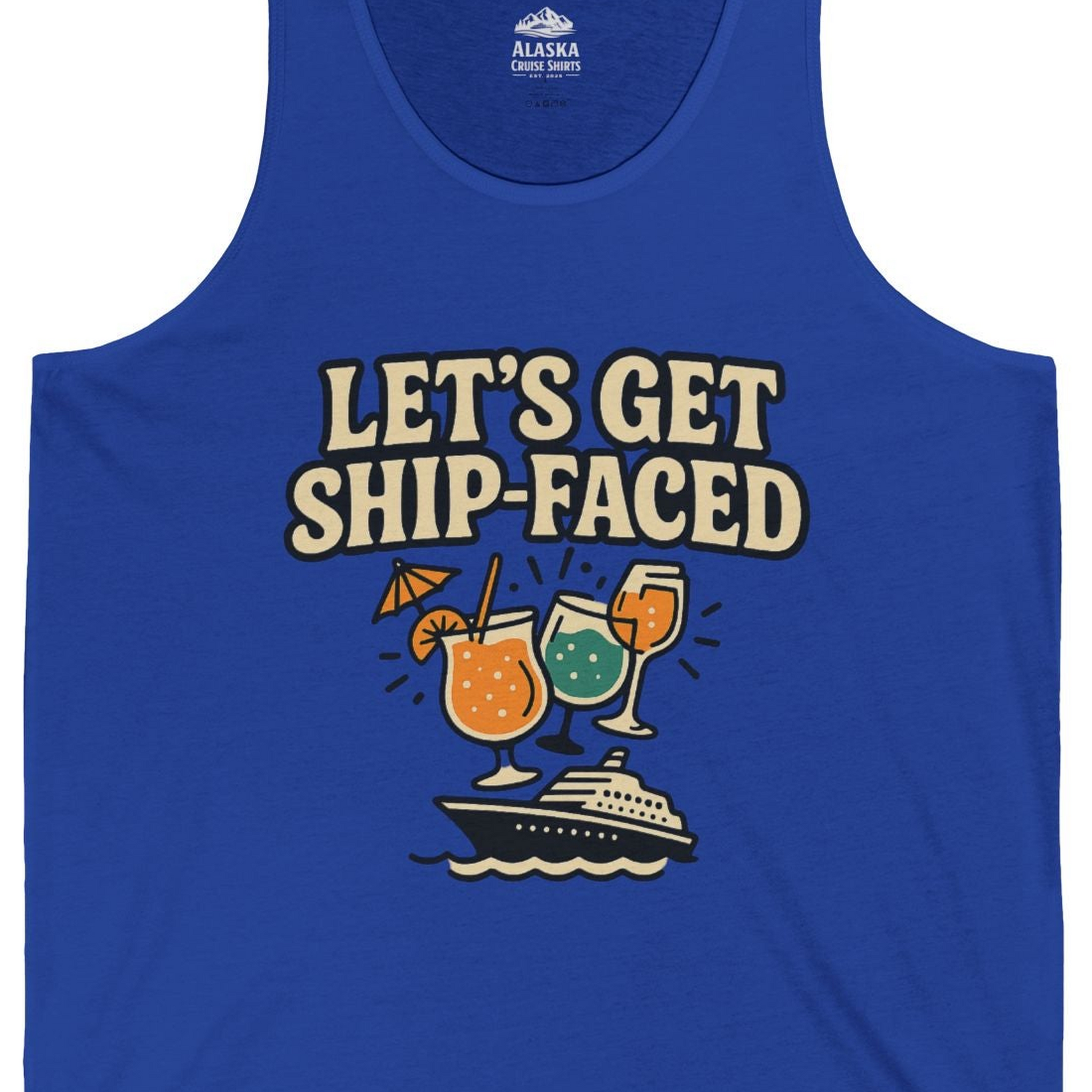 Lets Get Ship Faced Shirt Tank Top – True Royal – Alaska Cruise Shirts Close Up
