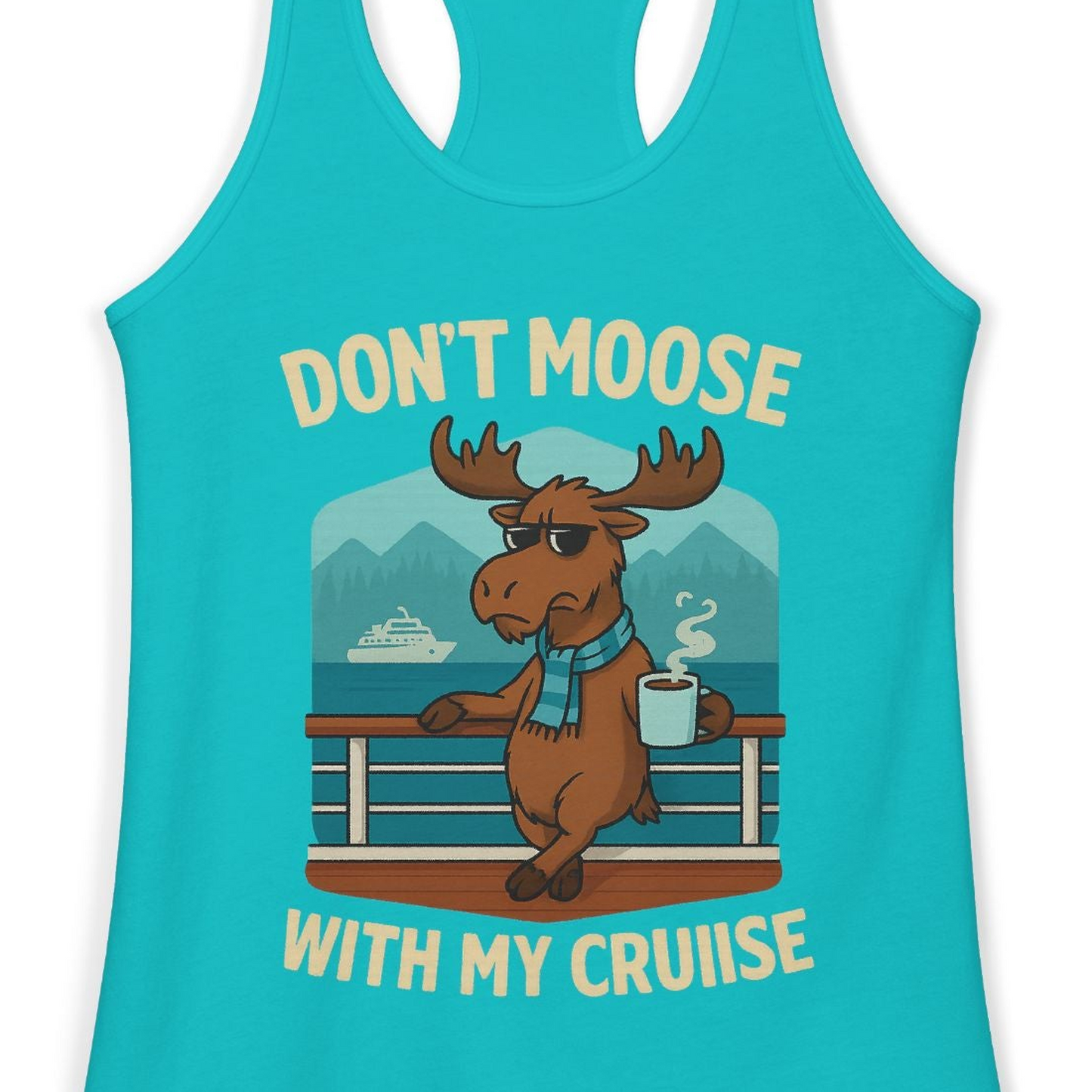 Funny Moose on Alaska Cruise Ship Shirt Tank Top – Tahiti Blue – Alaska Cruise Shirts Close Up