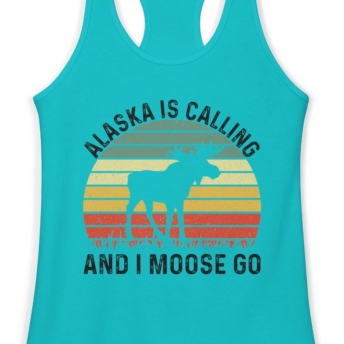 Alaska Is Calling And I Moose Go Retro Sunset Moose Graphic Shirt — Ladies Tank Tank Top – Tahiti Blue – Alaska Cruise Shirts Close Up