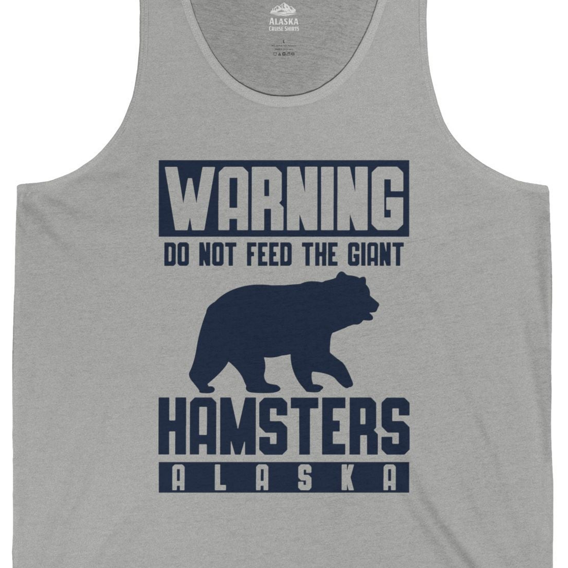 Funny Alaska Bear Giant Hamster Warning Sign Shirt for Travelers — Tank Top Tank Top – Athletic Heather – Alaska Cruise Shirts Close Up
