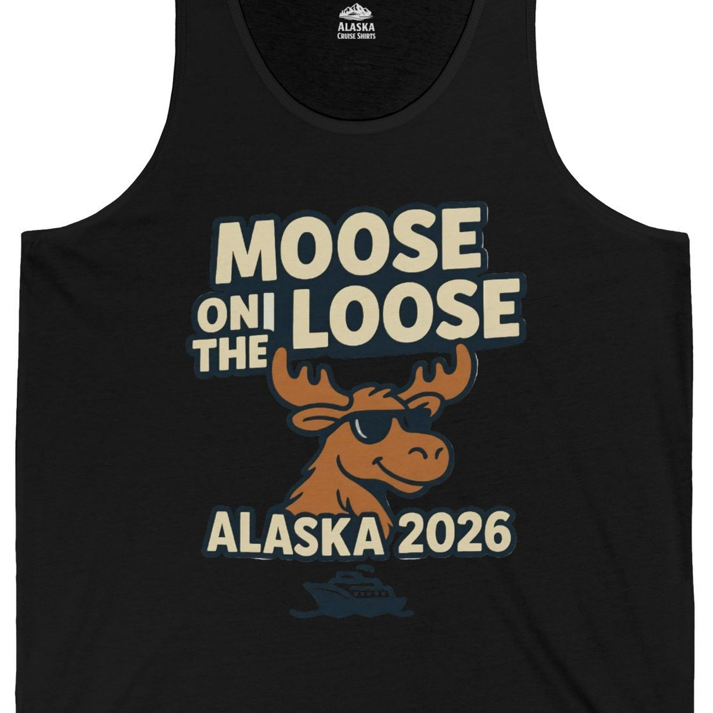 Moose on the Loose Alaska 2026 Cruise Cartoon Funny Shirt — Tank Top Tank Top – Black – Alaska Cruise Shirts Close Up