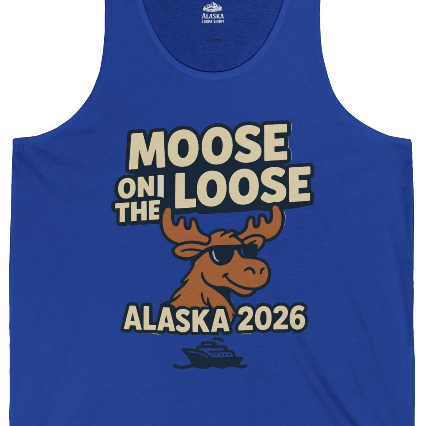 Moose on the Loose Alaska 2026 Cruise Cartoon Funny Shirt — Tank Top Tank Top – True Royal – Alaska Cruise Shirts Close Up