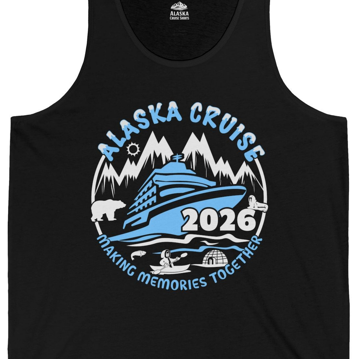 Alaska Cruise 2026 Shirt Tank Top – Black – Alaska Cruise Shirts Close Up