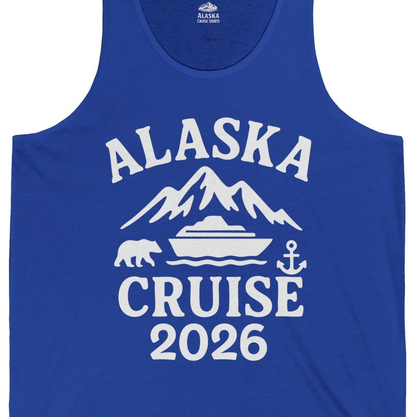 Alaska Cruise 2026 Shirt Tank Top – True Royal – Alaska Cruise Shirts Close Up