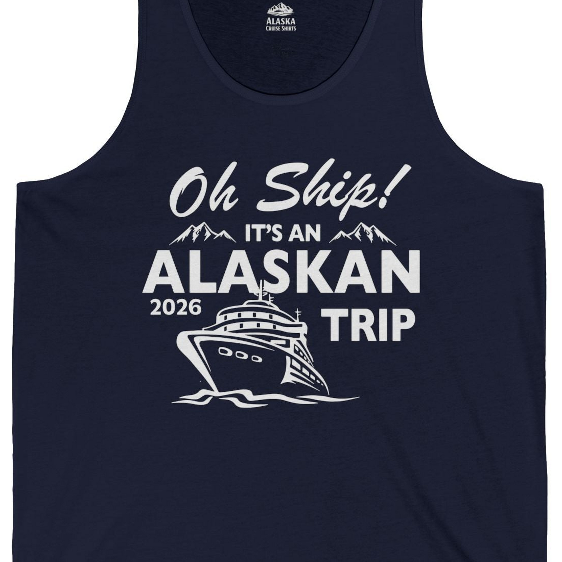 Oh Ship Alaskan Cruise Shirt 2026 Tank Top – Navy – Alaska Cruise Shirts Close Up