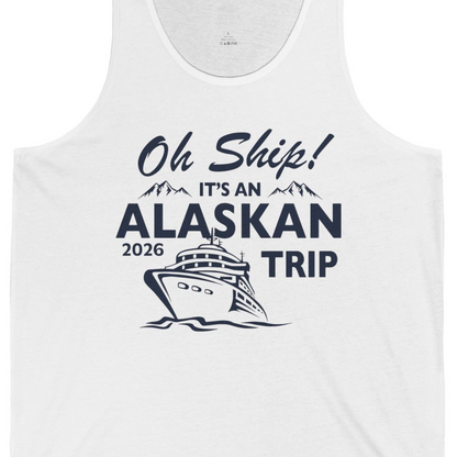 Oh Ship Alaskan Cruise Shirt 2026 Tank Top – White – Alaska Cruise Shirts Close Up