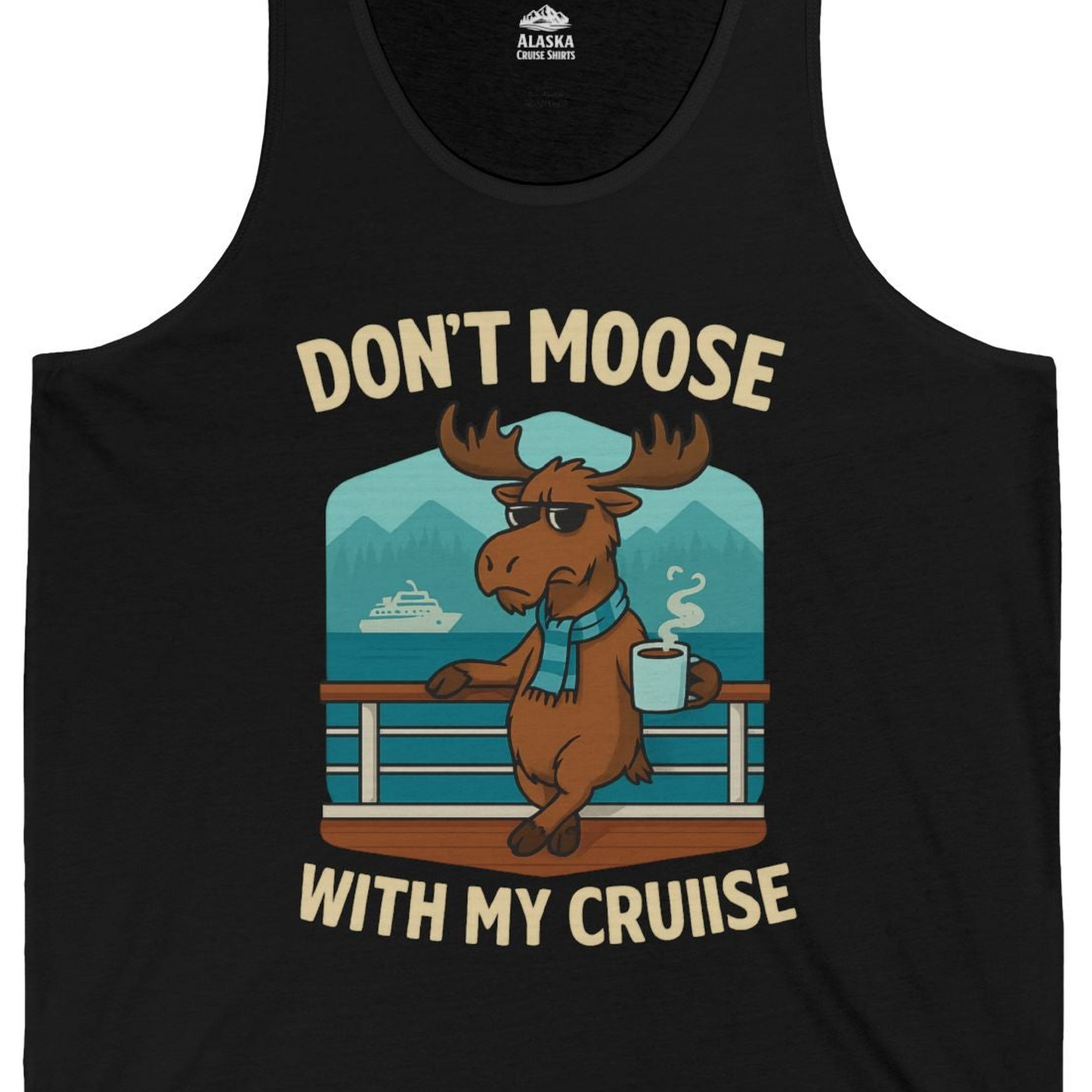Funny Moose on Alaska Cruise Ship Shirt Tank Top – Black – Alaska Cruise Shirts Close Up