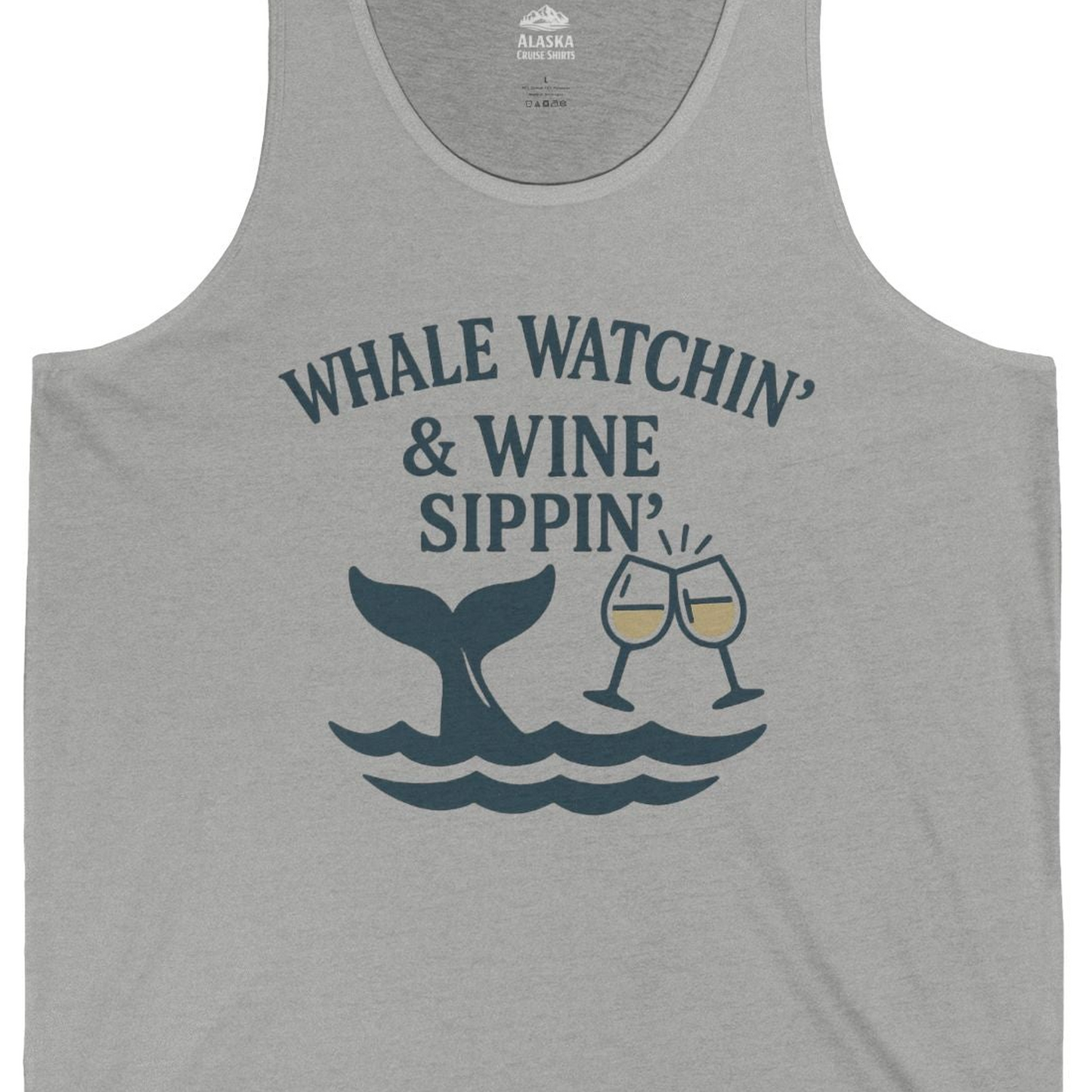 Whale Watching and Wine Sippin Shirt Tank Top – Athletic Heather – Alaska Cruise Shirts Close Up