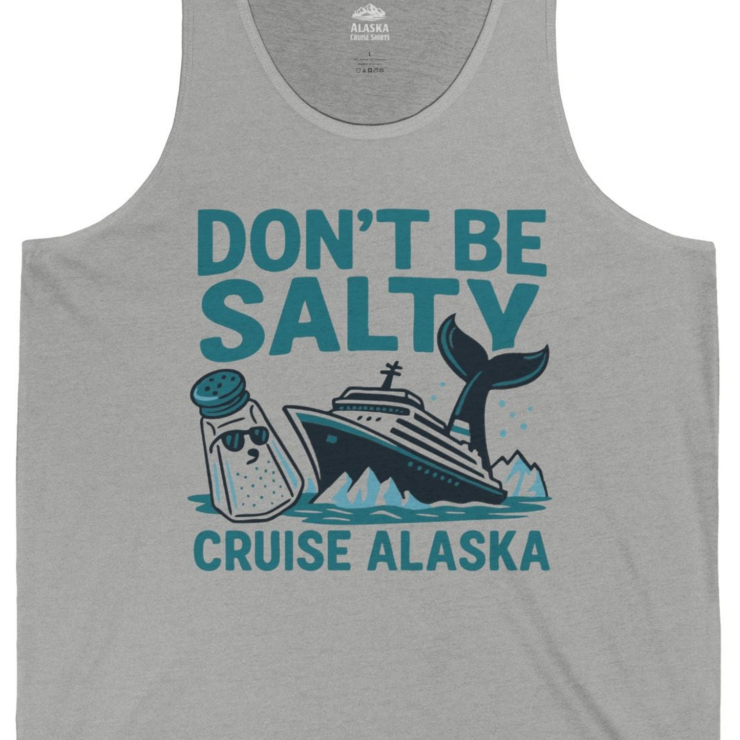 Don’t Be Salty Alaska Cruise Shirt Whale Pun Funny Vacation Tee — Tank Top Tank Top – Athletic Heather – Alaska Cruise Shirts Close Up