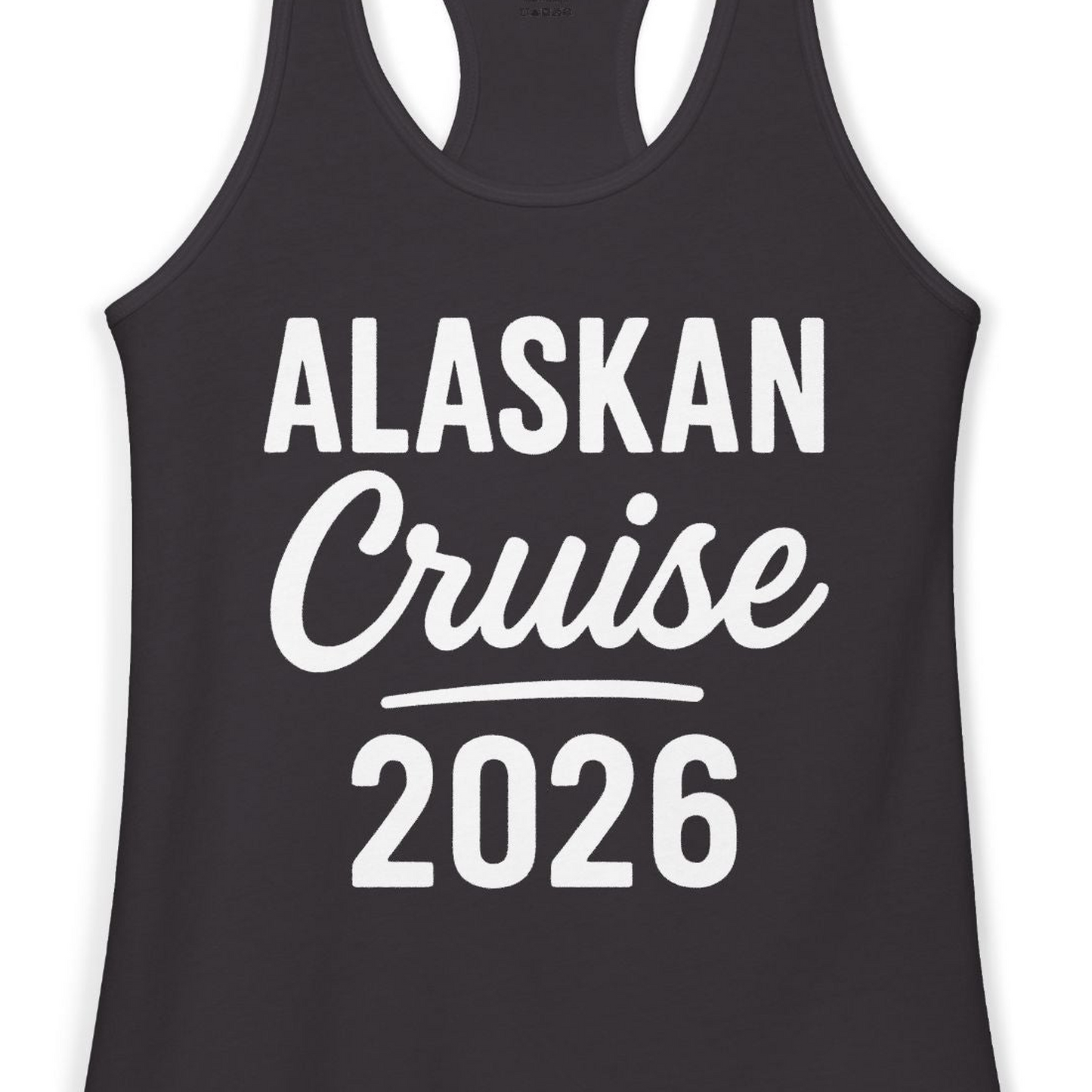 Alaskan Cruise 2026 Bold Script Vacation Group Travel Shirt — Ladies Tank Tank Top – Black – Alaska Cruise Shirts Close Up