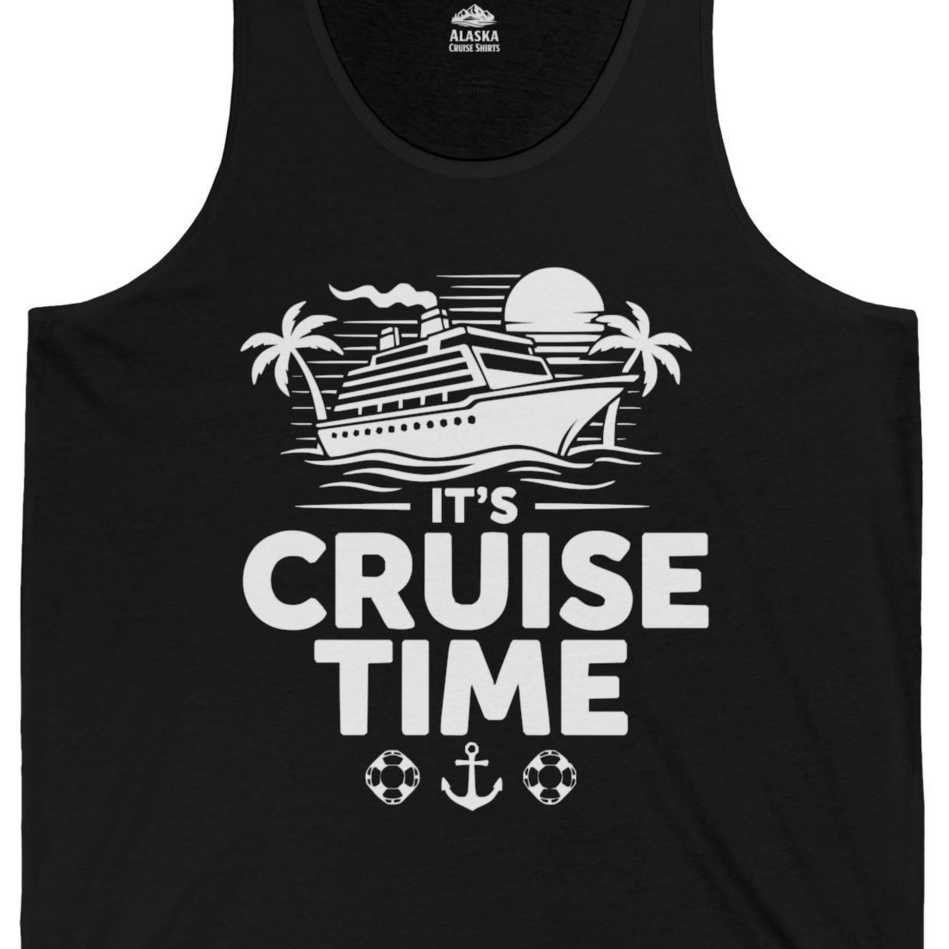 It’s Cruise Time Bold Nautical Vacation Shirt for Cruise Enthusiasts — Tank Top Tank Top – Black – Alaska Cruise Shirts Close Up