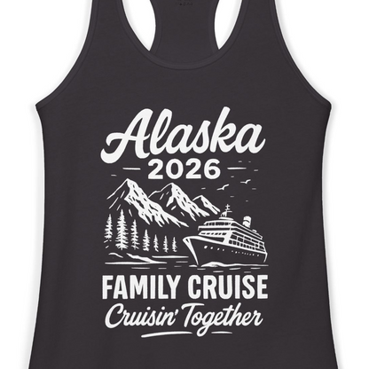Alaska Family Cruise 2026 Cruisin Together Matching Shirt — Ladies Tank Tank Top – Black – Alaska Cruise Shirts Close Up