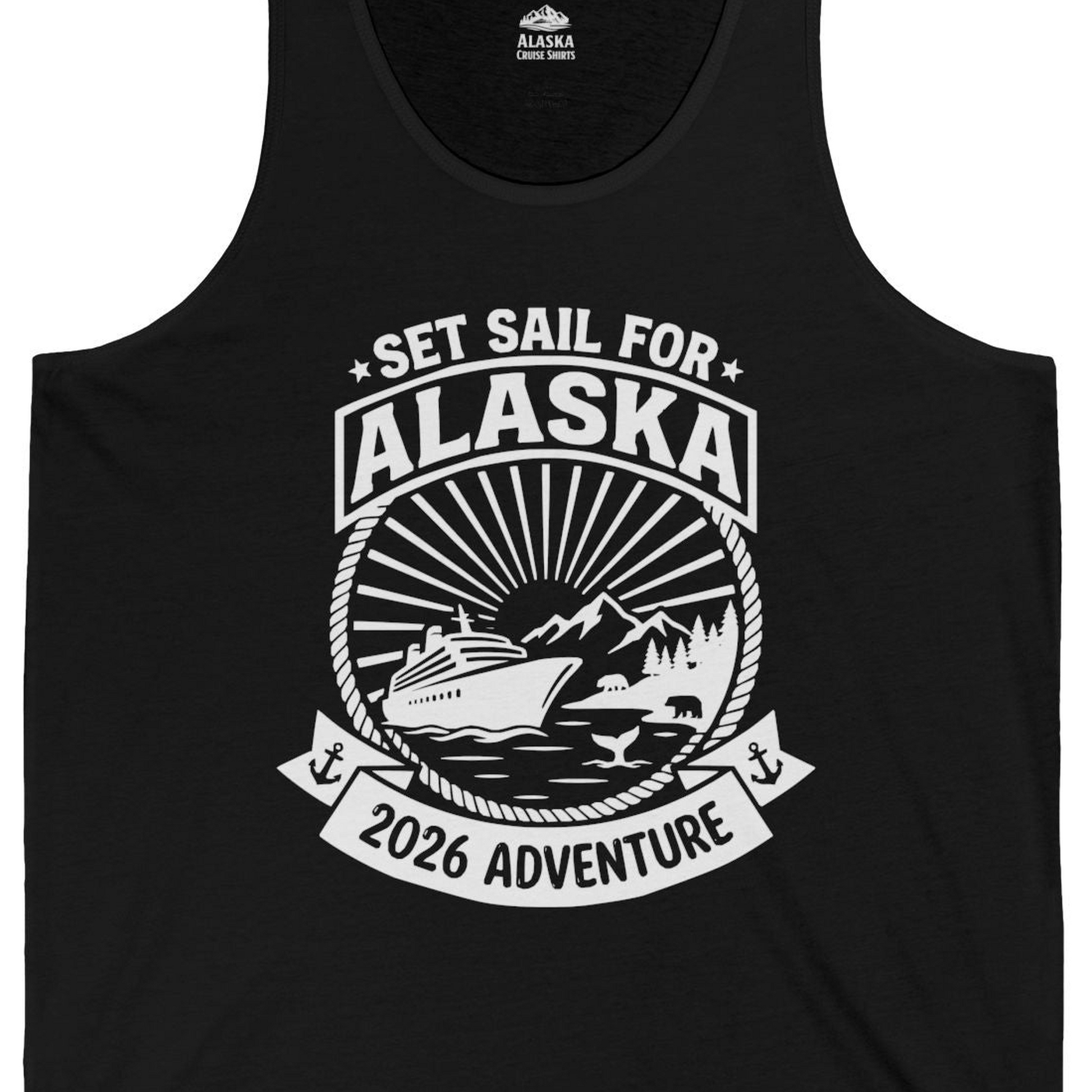 Set Sail for Alaska 2026 Adventure Vintage Cruise Shirt — Tank Top Tank Top – Black – Alaska Cruise Shirts Close Up