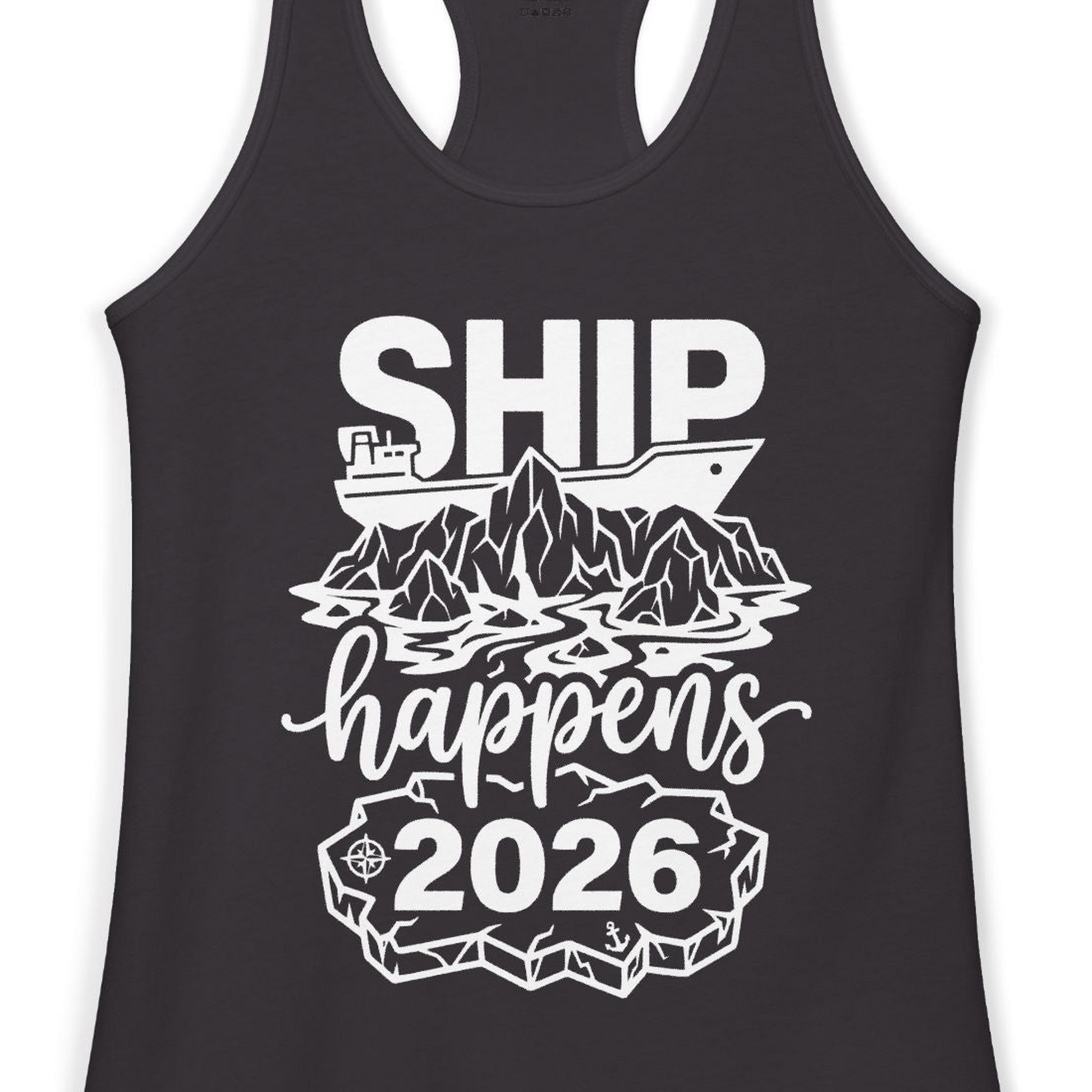 Ship Happens 2026 Funny Cruise Group Vacation Shirt — Ladies Tank Tank Top – Black – Alaska Cruise Shirts Close Up