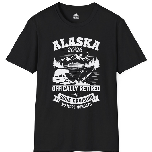 Alaska 2026 Officially Retired Gone Cruising T-Shirt for Travelers — T-Shirt T-Shirt – Alaska Cruise Shirts