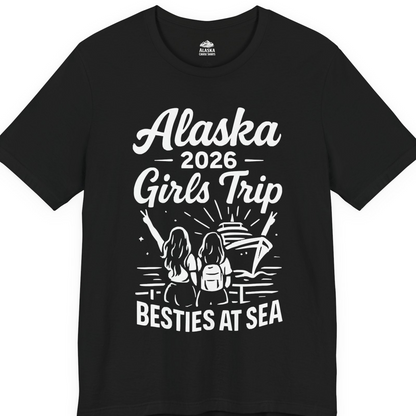 Alaska 2026 Girls Trip Besties At Sea Cruise Friends Shirt — Premium Tee T-Shirt – Alaska Cruise Shirts