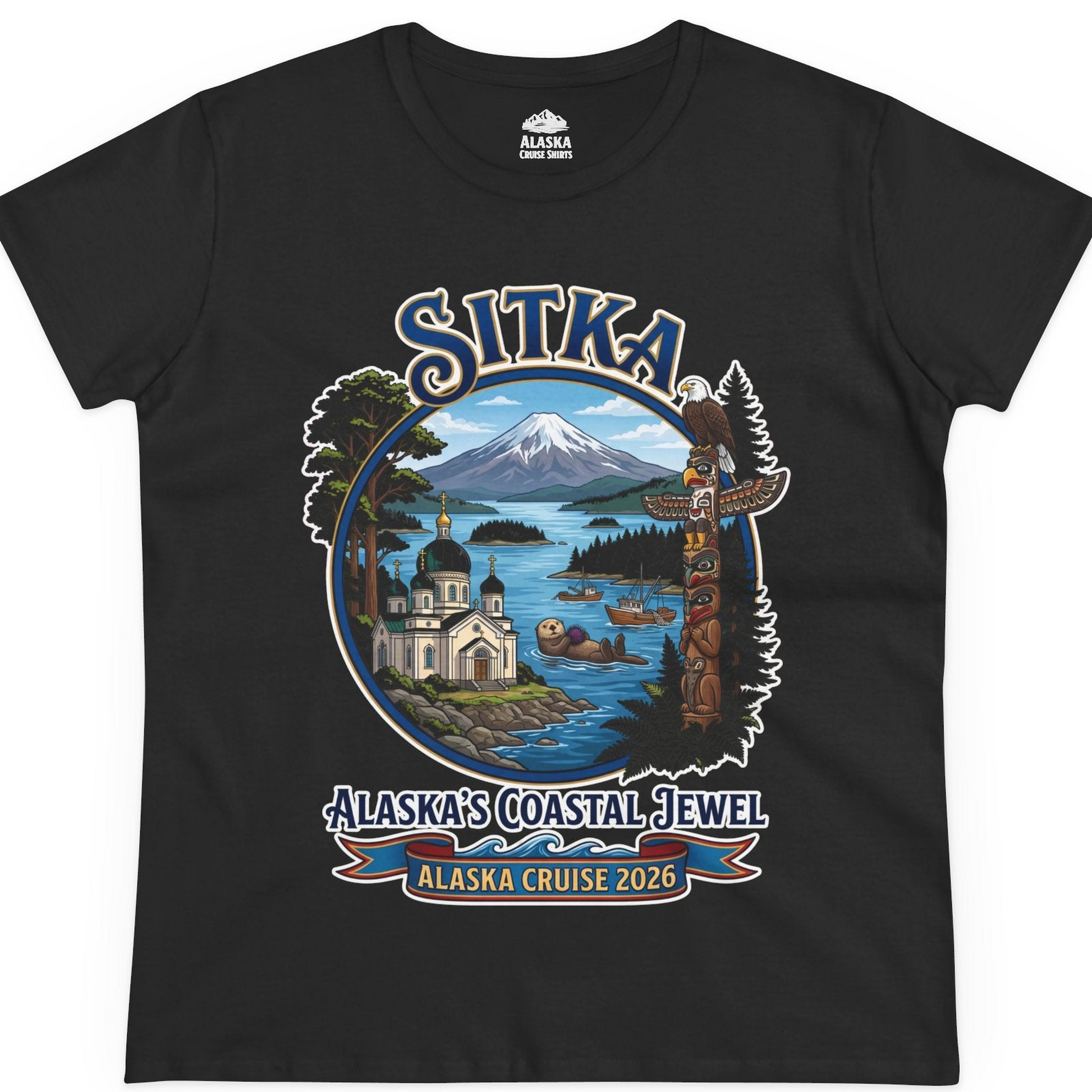Sitka Alaska Cruise 2026 Alaska's Coastal Jewel Travel Souvenir Shirt — Ladies Tee T-Shirt – Alaska Cruise Shirts