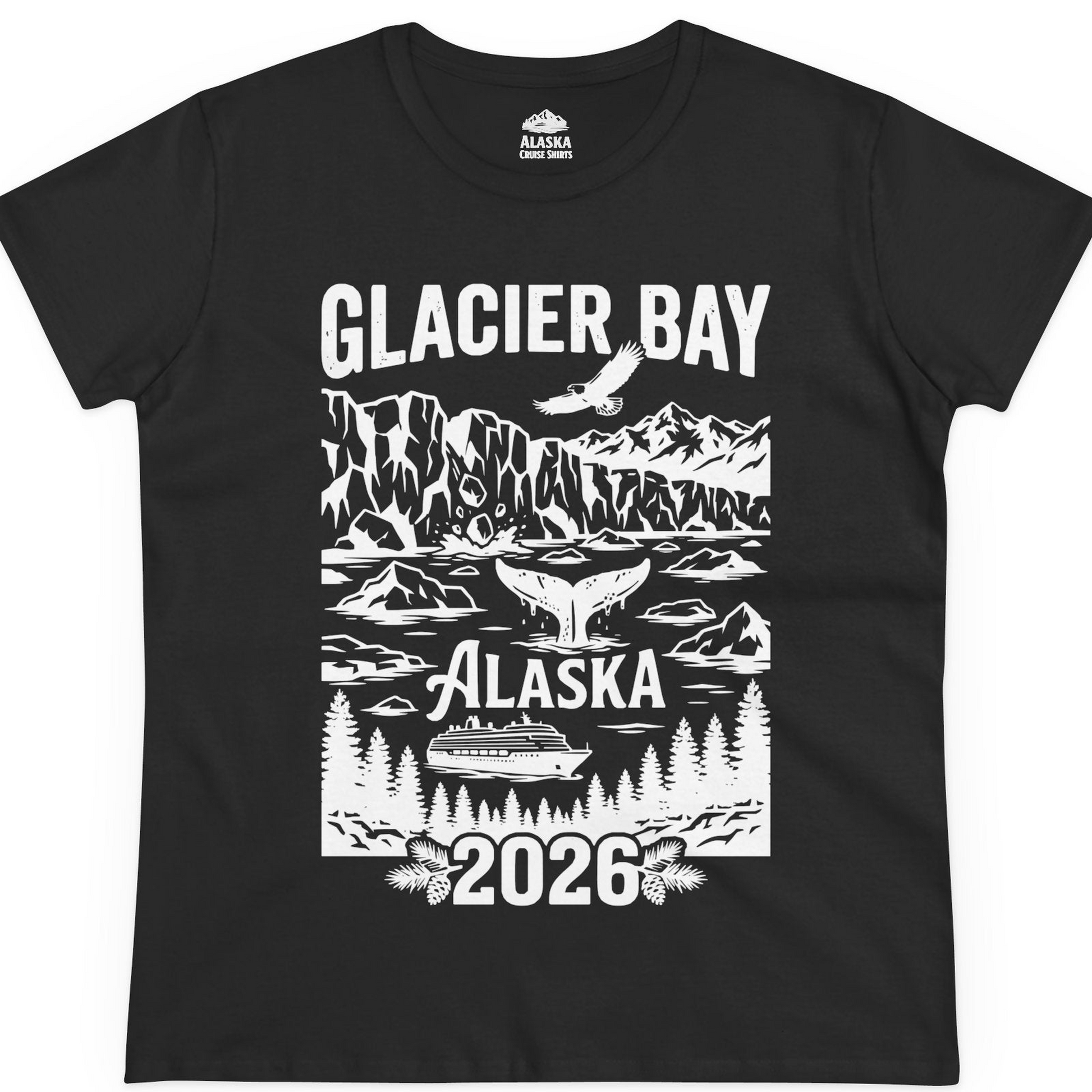 Glacier Bay Alaska 2026 Cruise Adventure Nature Scene Shirt — Ladies Tee T-Shirt – Alaska Cruise Shirts