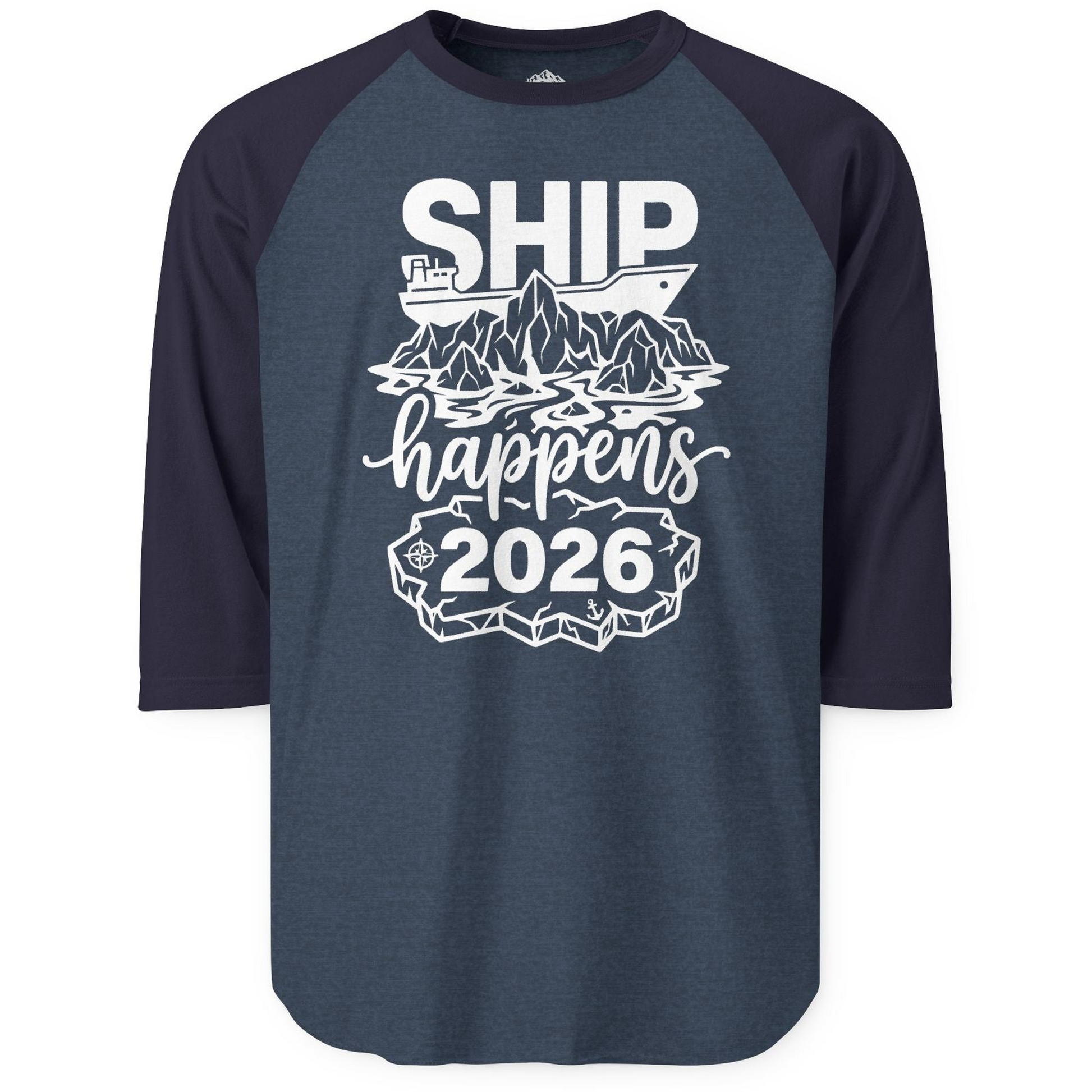 Ship Happens 2026 Funny Cruise Group Vacation Shirt — 3/4 Sleeve T-Shirt – Alaska Cruise Shirts