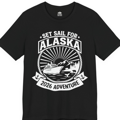 Set Sail for Alaska 2026 Adventure Vintage Cruise Shirt — Premium Tee T-Shirt – Alaska Cruise Shirts