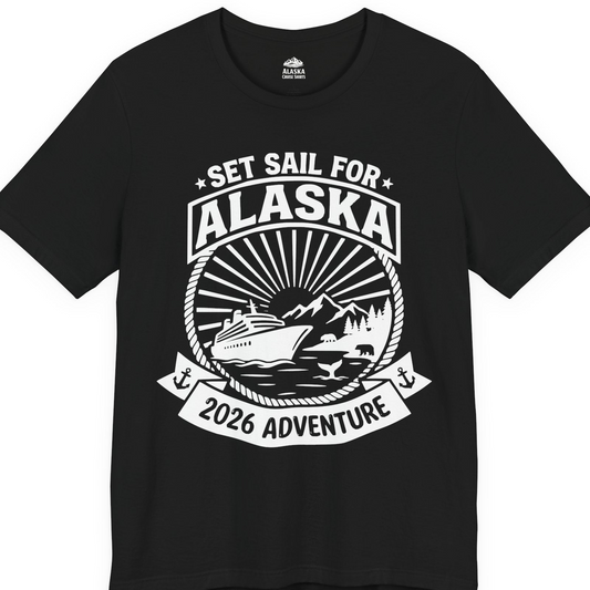 Set Sail for Alaska 2026 Adventure Vintage Cruise Shirt — Premium Tee T-Shirt – Alaska Cruise Shirts