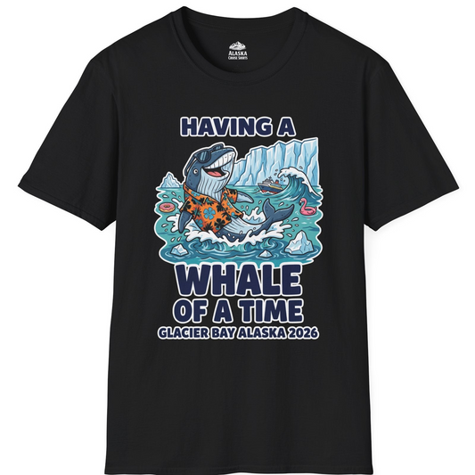 Having a Whale of a Time Glacier Bay Alaska Cruise Shirt 2026 — T-Shirt T-Shirt – Alaska Cruise Shirts