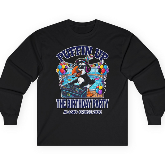 Funny Puffin DJ Birthday Party Alaska Cruise 2026 Shirt — Long Sleeve T-Shirt – Alaska Cruise Shirts