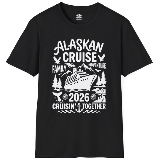 Alaska Cruise Family Adventure 2026 Cruisin Together Shirt — T-Shirt T-Shirt – Alaska Cruise Shirts