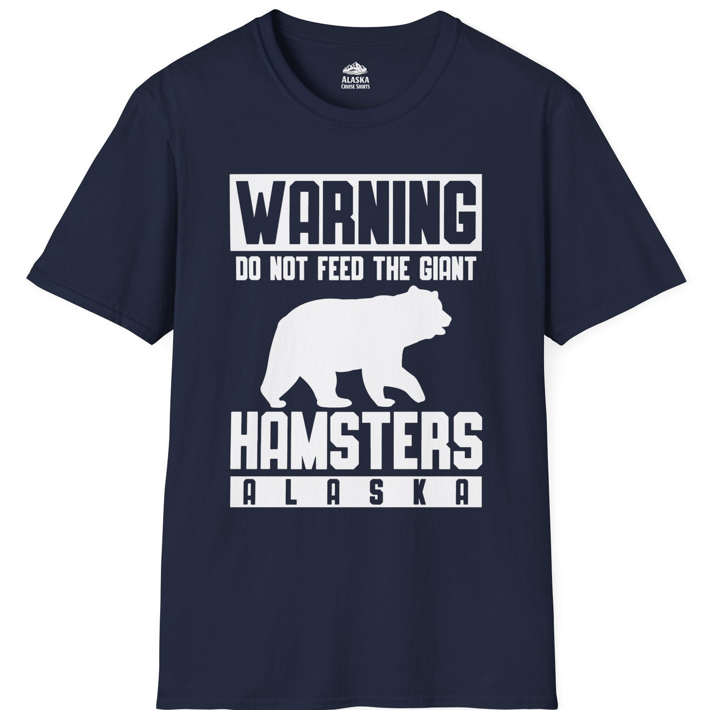 Funny Alaska Bear Giant Hamster Warning Sign Shirt for Travelers — T-Shirt T-Shirt – Alaska Cruise Shirts