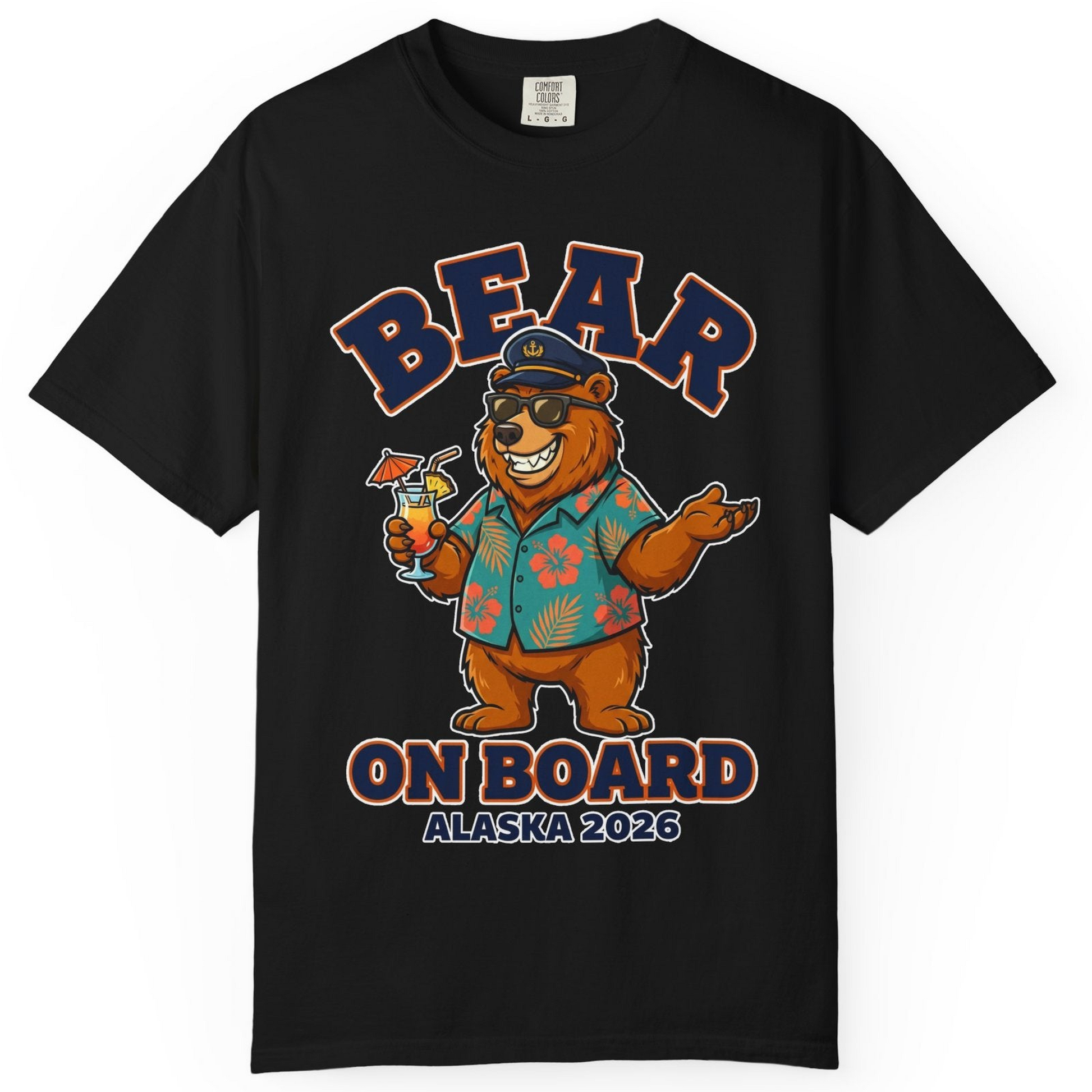 Bear On Board Alaska 2026 Funny Tropical Cruise T-Shirt — Comfort T-Shirt – Alaska Cruise Shirts