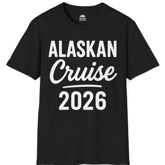 Alaskan Cruise 2026 Bold Script Vacation Group Travel Shirt — T-Shirt T-Shirt – Alaska Cruise Shirts