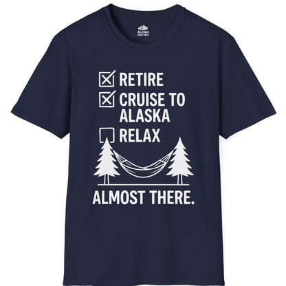 Alaska Cruise Retirement Checklist Shirt T-Shirt – Alaska Cruise Shirts