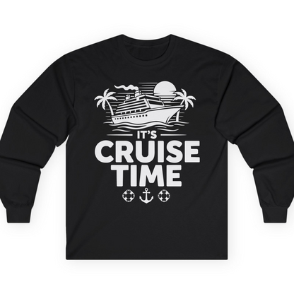 It’s Cruise Time Bold Nautical Vacation Shirt for Cruise Enthusiasts — Long Sleeve T-Shirt – Alaska Cruise Shirts