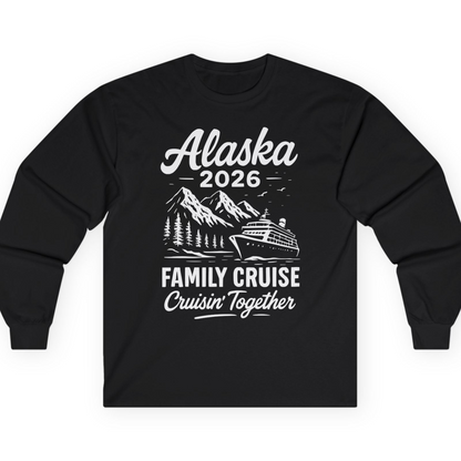 Alaska Family Cruise 2026 Cruisin Together Matching Shirt — Long Sleeve T-Shirt – Alaska Cruise Shirts