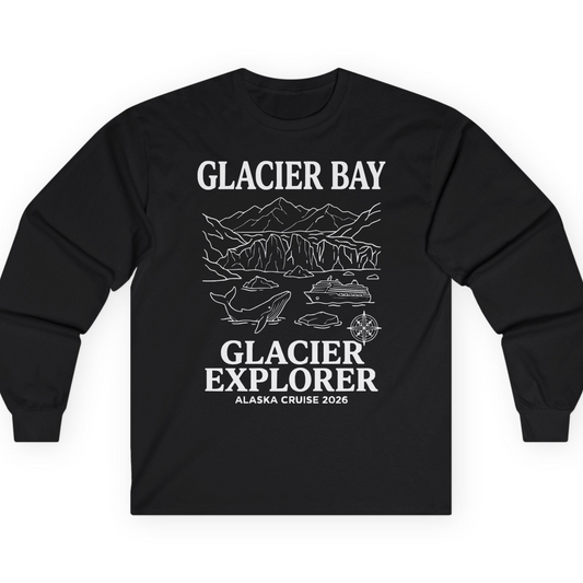 Glacier Bay Alaska Cruise 2026 Glacier Explorer Souvenir Shirt — Long Sleeve T-Shirt – Alaska Cruise Shirts